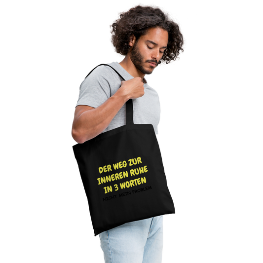 SSW1418 Stofftasche DER WEG ZUR INNEREN RUHE IN 3 WORTEN - Schwarz