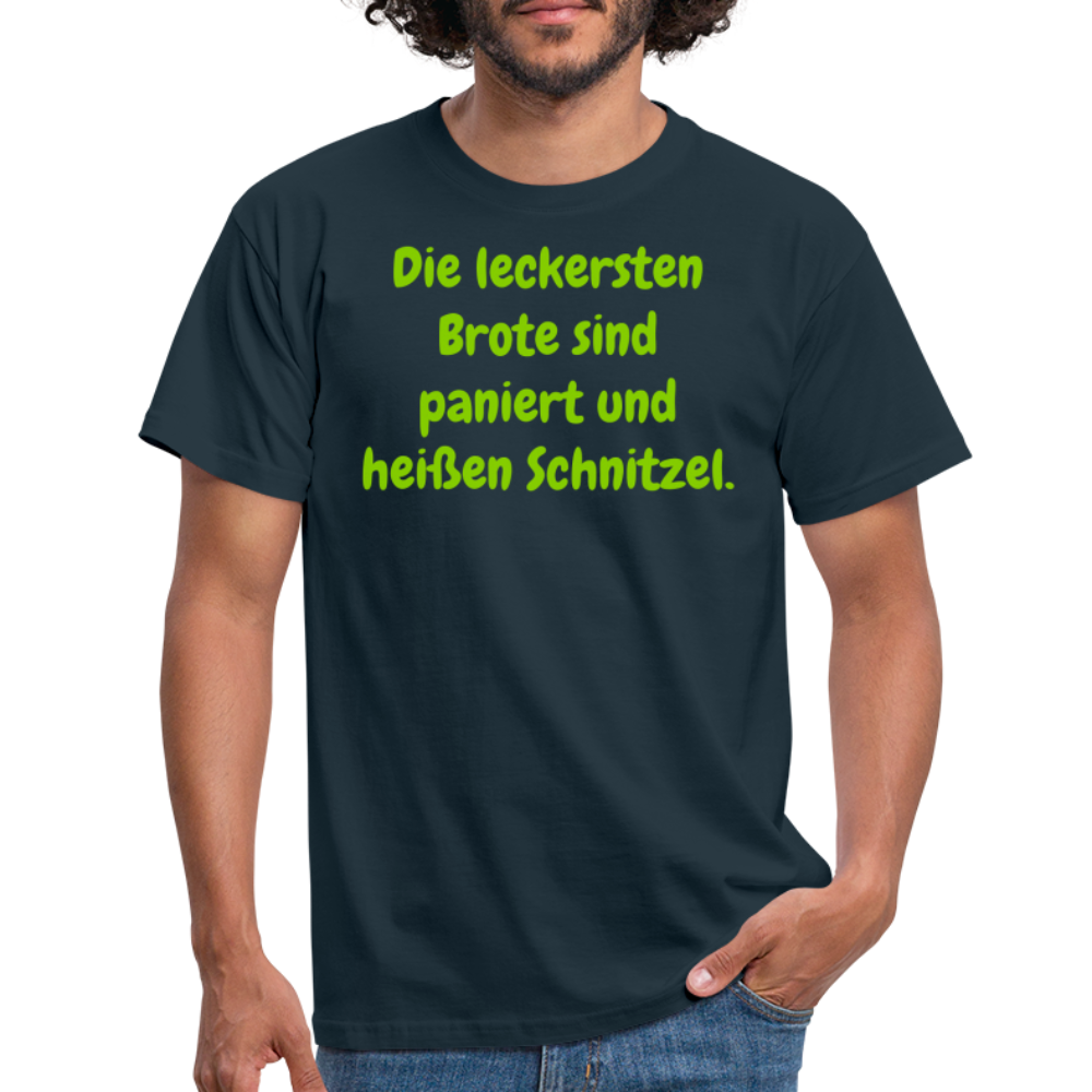 SSW1426 Tshirt Die leckersten Brote sind paniert und heißen Schnitzel. - Navy