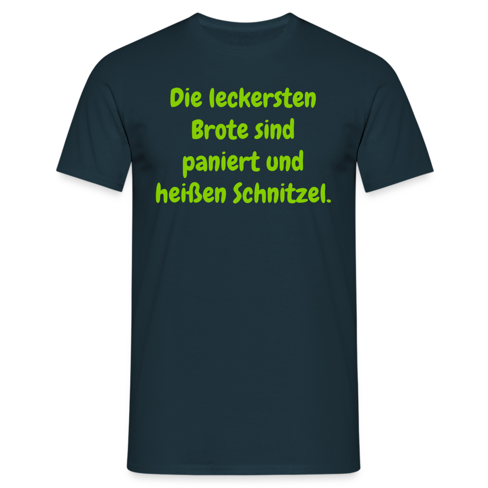 SSW1426 Tshirt Die leckersten Brote sind paniert und heißen Schnitzel. - Navy