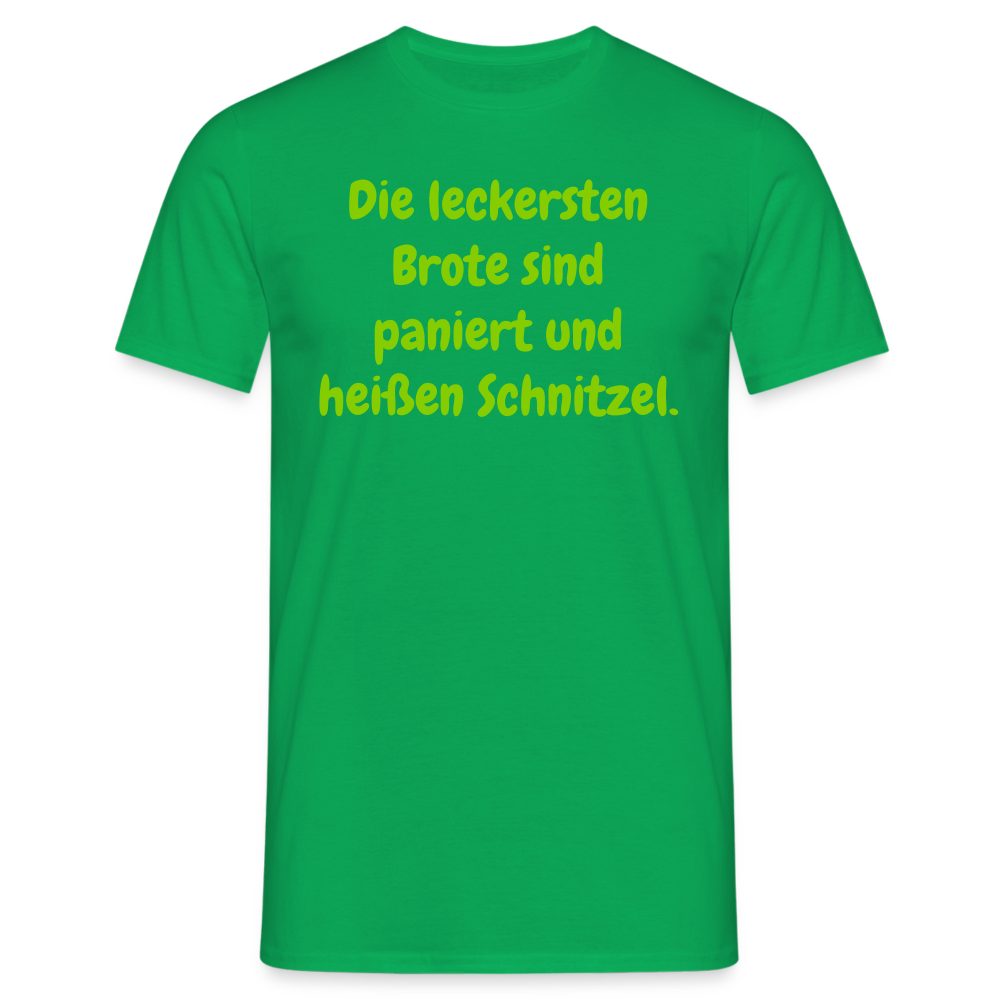 SSW1426 Tshirt Die leckersten Brote sind paniert und heißen Schnitzel. - Kelly Green