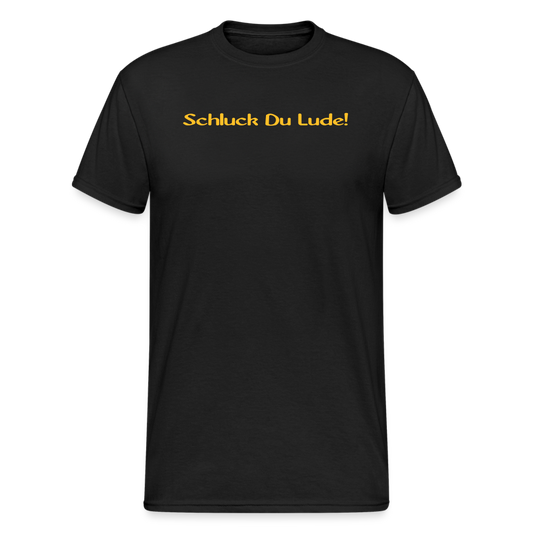 SSW1442 Tshirt Schluck Du Lude! - Schwarz