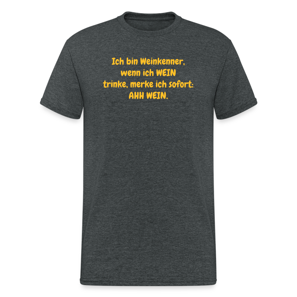 SSW366 Tshirt Ich bin Weinkenner, wenn ich WEIN trinke, merke ich sofort: AHH WEIN. - Dunkelgrau meliert
