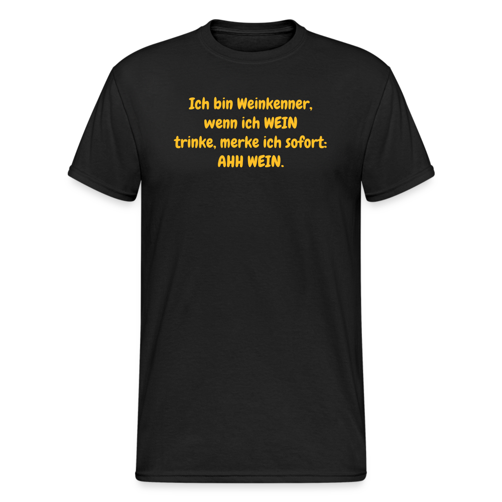 SSW366 Tshirt Ich bin Weinkenner, wenn ich WEIN trinke, merke ich sofort: AHH WEIN. - Schwarz