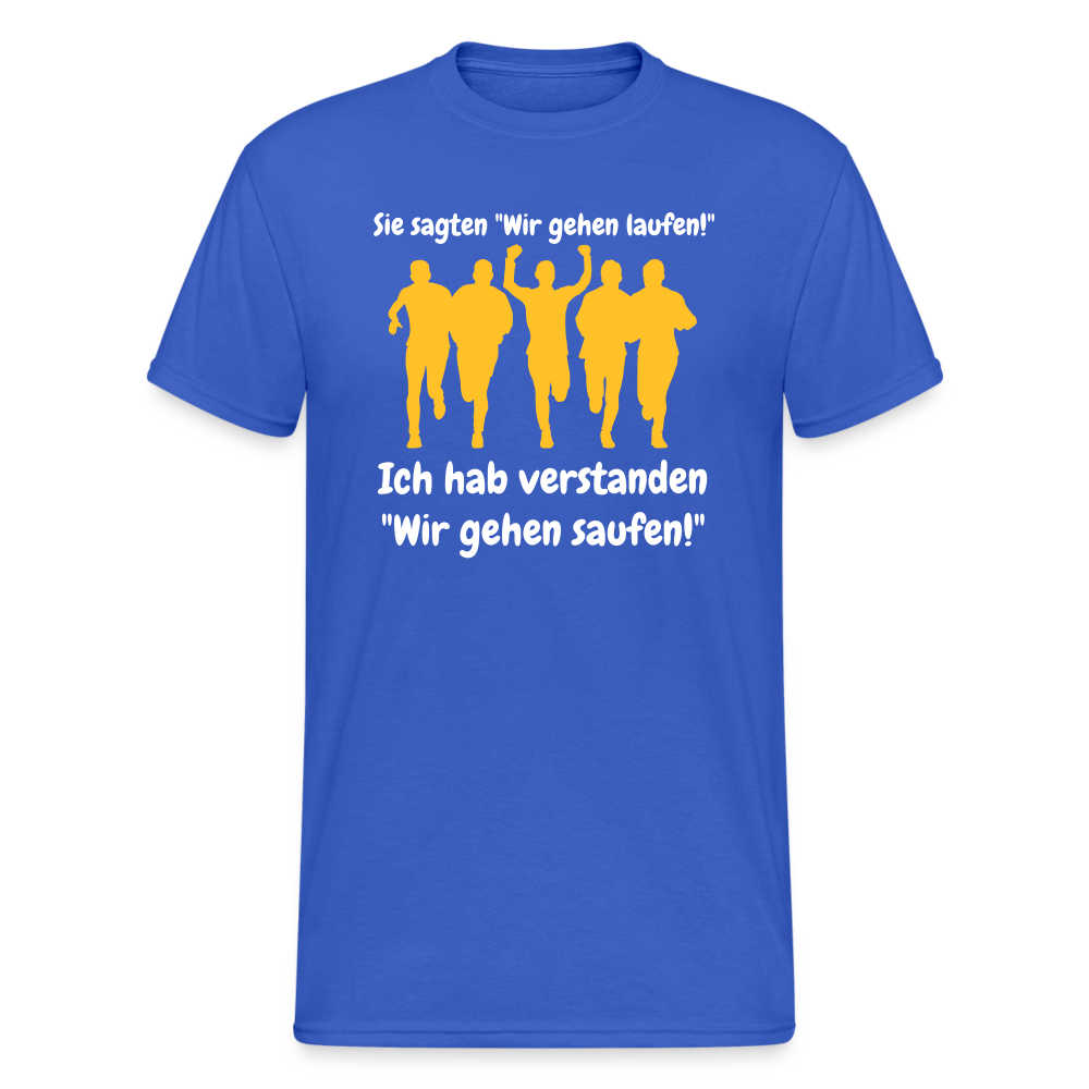 SSW1455 Tshirt Sie sagten "Wir gehen laufen!" - Königsblau