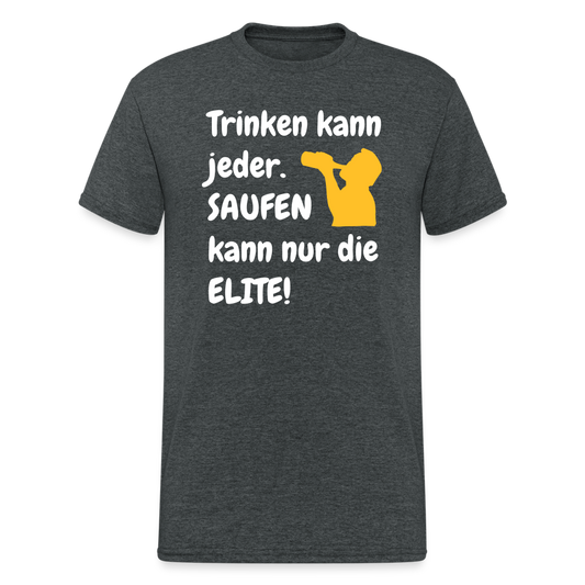 SSW1469 Tshirt  Trinken kann jeder. SAUFEN kann nur die ELITE! - Dunkelgrau meliert