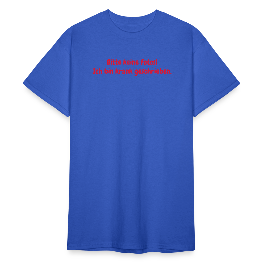 SSW1567 Tshirt Bitte keine Fotos! Ich bin krank geschrieben. - Königsblau