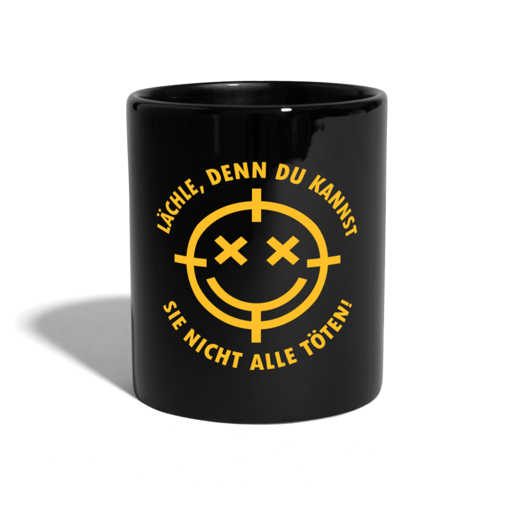 SSW1583 Kaffeebecher Lächle, denn du kannst sie nicht alle töten - Schwarz