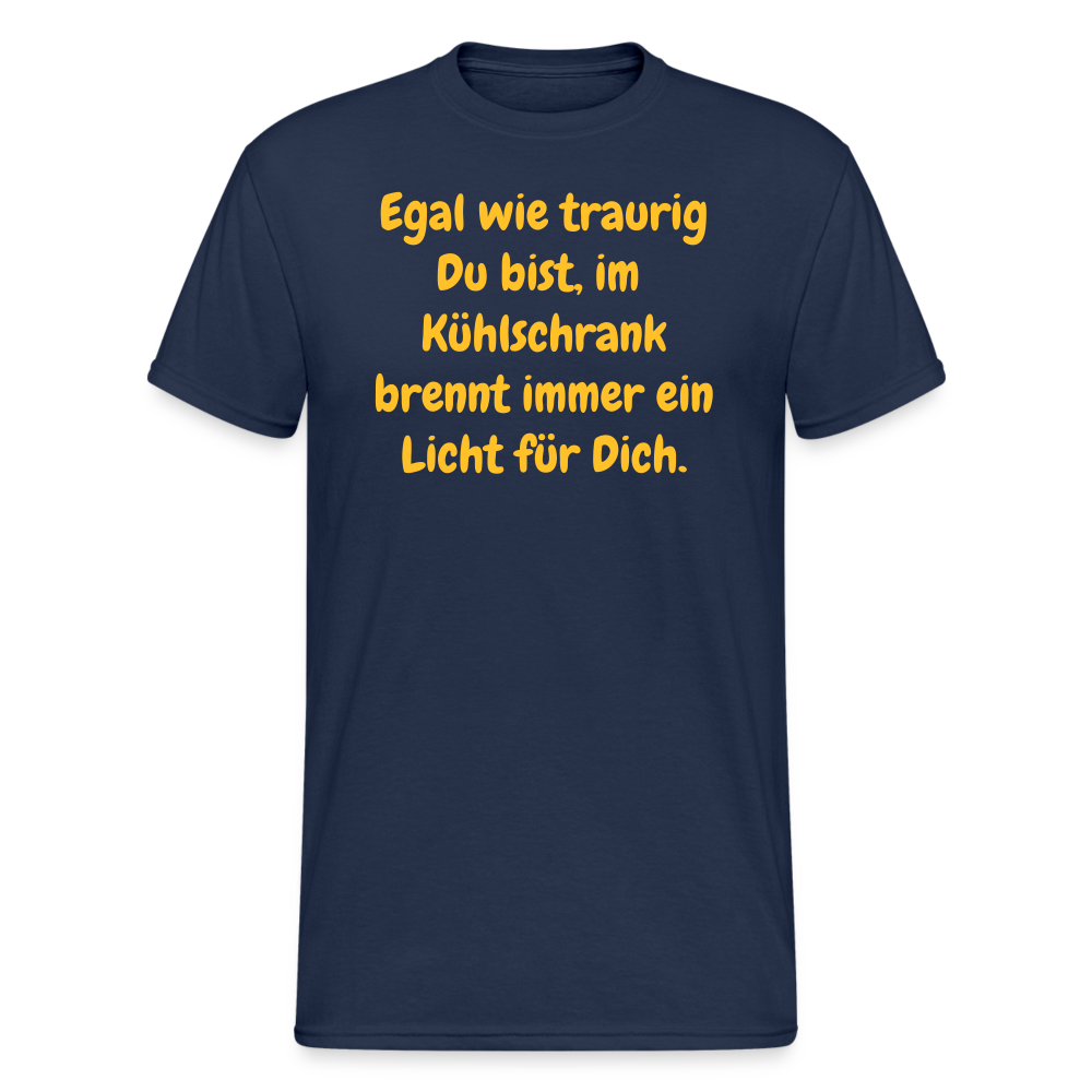 SSW1589 Tshirt Du bist, im Kühlschrank brennt immer ein Licht für Dich. - Navy