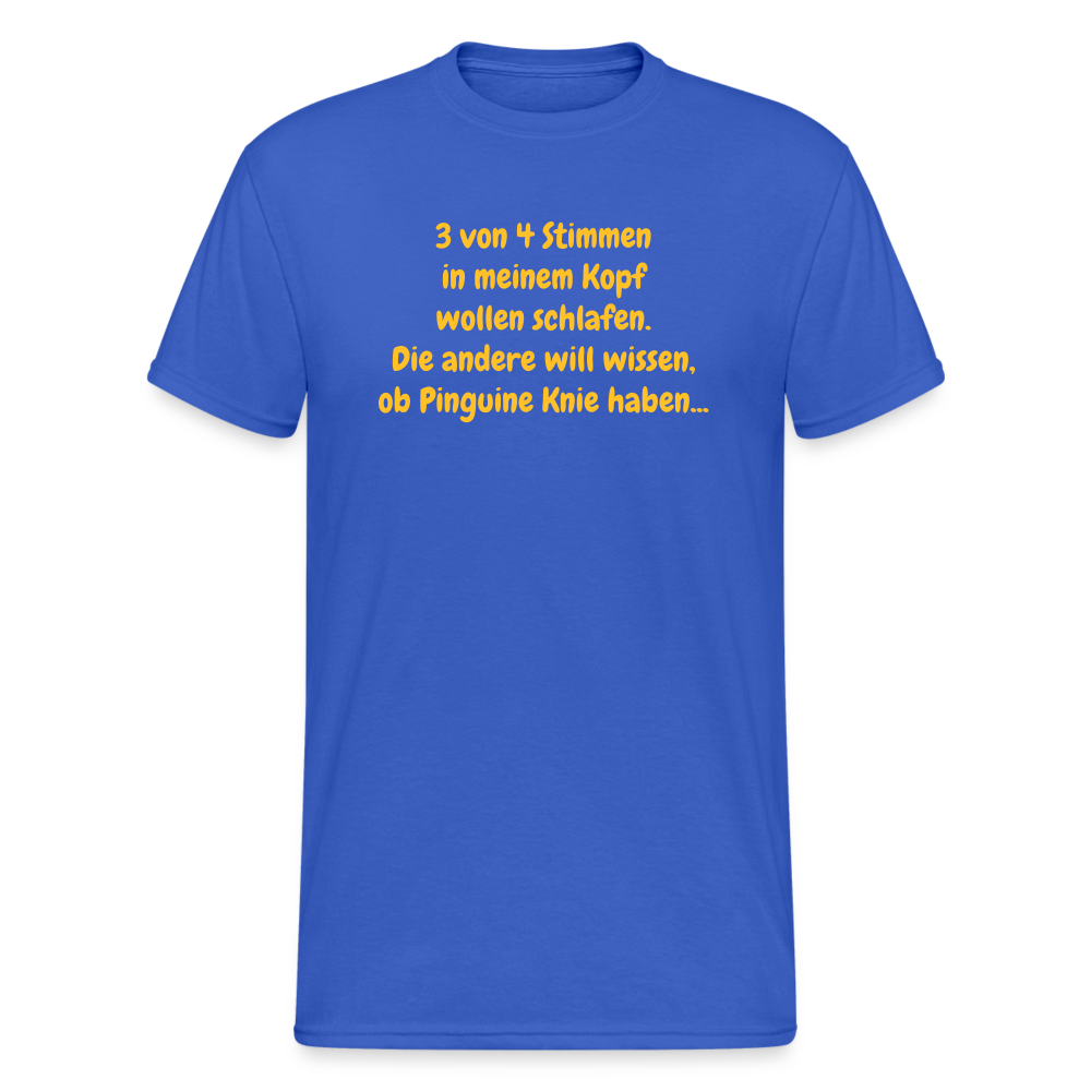 SSW368 Männer Tshirt 3 von 4 Stimmen in meinem Kopf wollen schlafen. Die andere will wissen, ob Pinguine Knie haben... - Königsblau