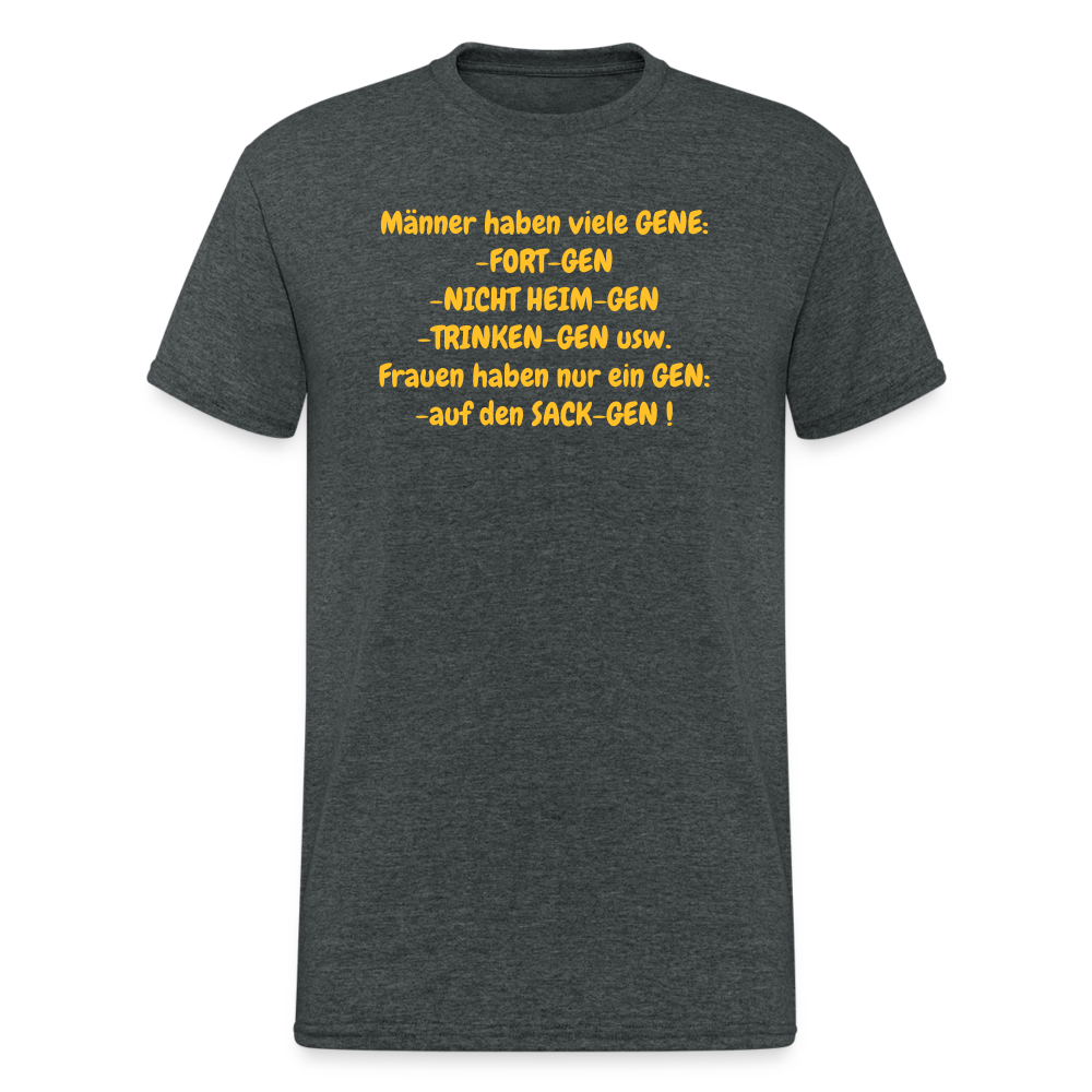 SSW377 Männer Tshirt Männer haben viele GENE: -FORT-GEN -NICHT HEIM-GEN -TRINKEN-GEN usw. Frauen haben nur ein GEN: -auf den SACK-GEN ! - Dunkelgrau meliert