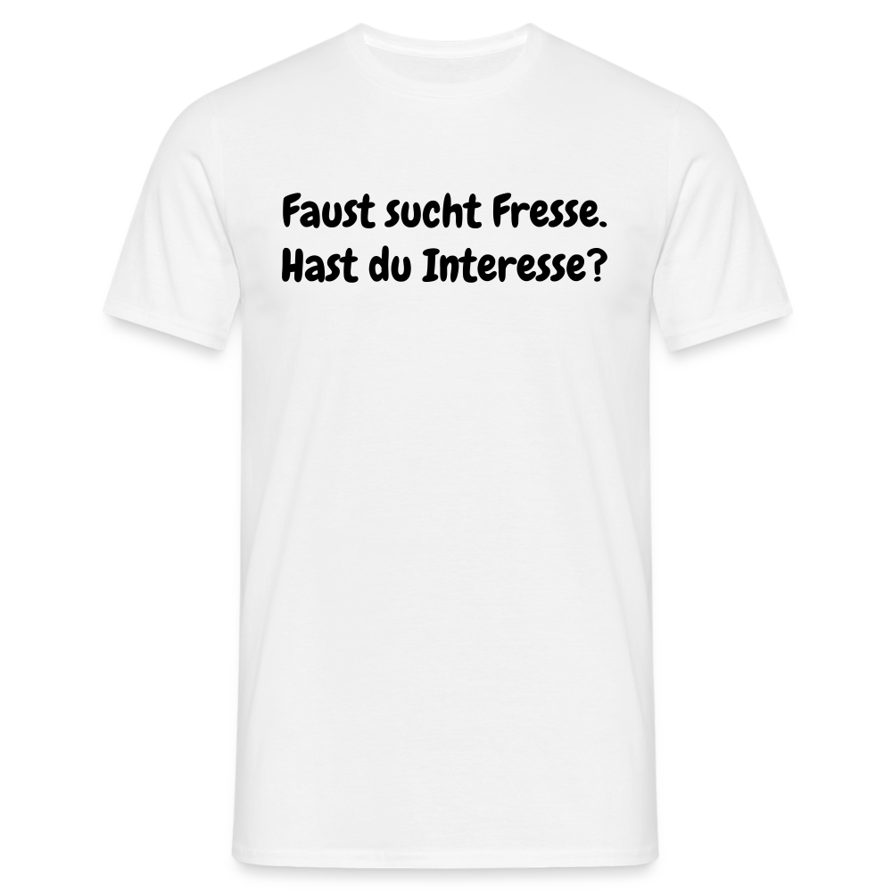 SSW1605 Tshirt Faust sucht Fresse. Hast du Interesse? - weiß