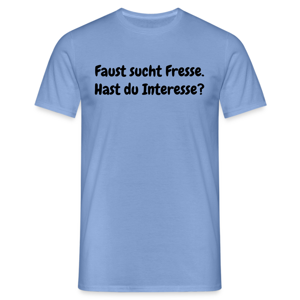 SSW1605 Tshirt Faust sucht Fresse. Hast du Interesse? - carolina blue