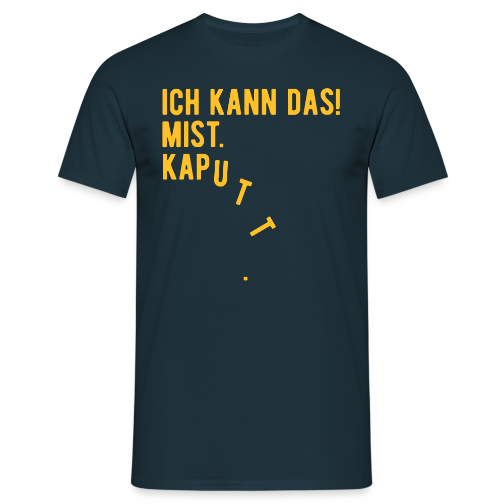 SSW1619 Tshirt ICH KANN DAS! MIST. KAPUTT - Navy