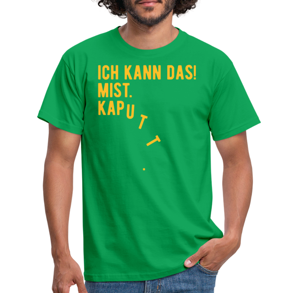 SSW1619 Tshirt ICH KANN DAS! MIST. KAPUTT - Kelly Green