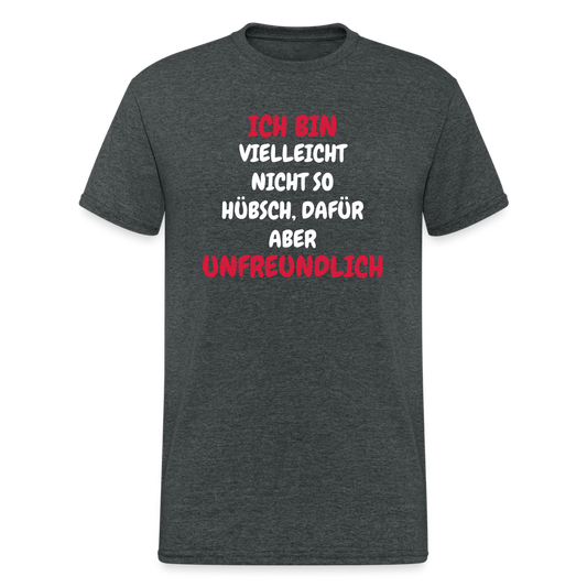 SSW1665 Tshirt VIELLEICHT NICHT SO HÜBSCH, DAFÜR ABER - Dunkelgrau meliert