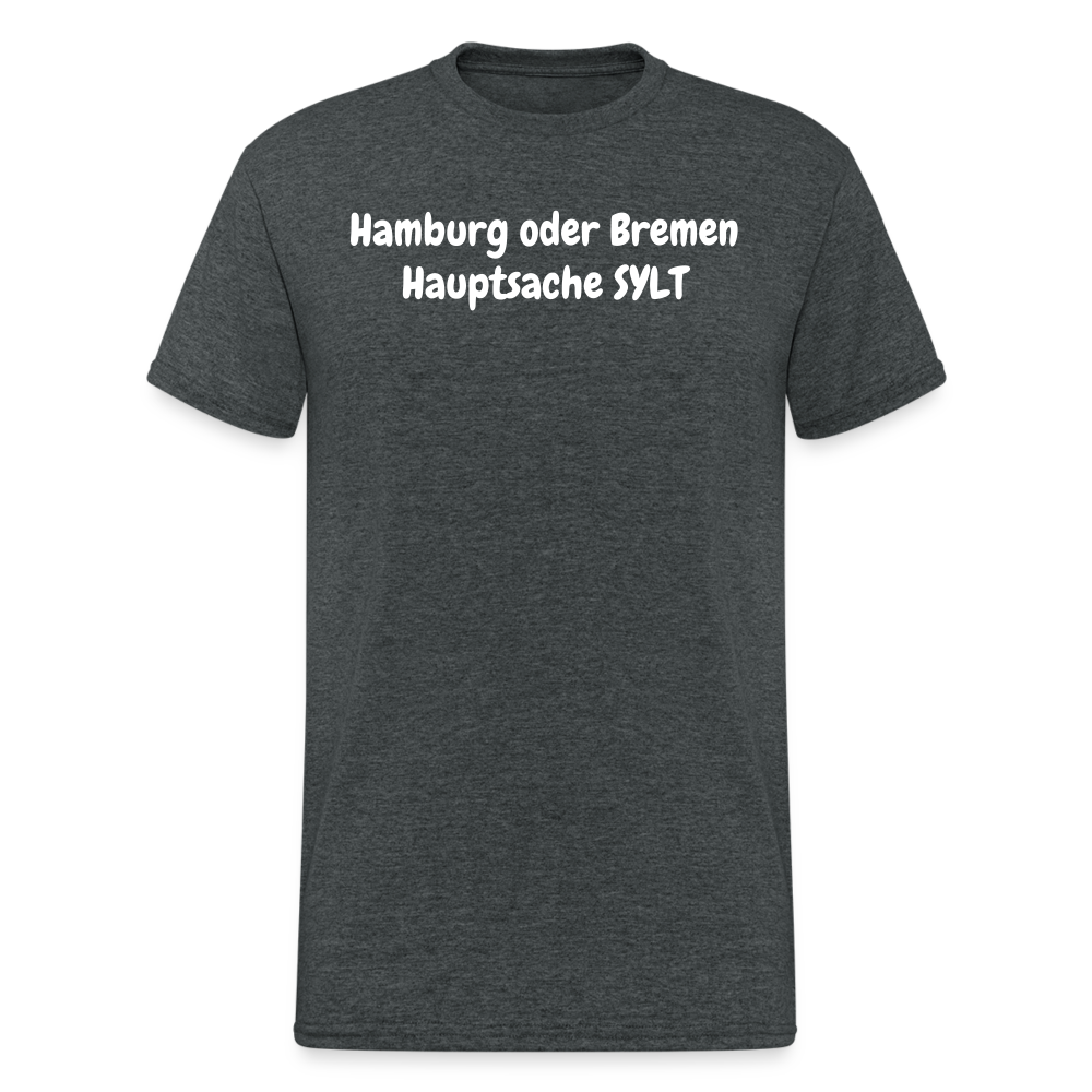 SSW1676 Tshirt Hamburg oder Bremen Hauptsache SYLT - Dunkelgrau meliert