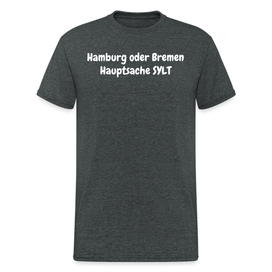 SSW1676 Tshirt Hamburg oder Bremen Hauptsache SYLT - Dunkelgrau meliert