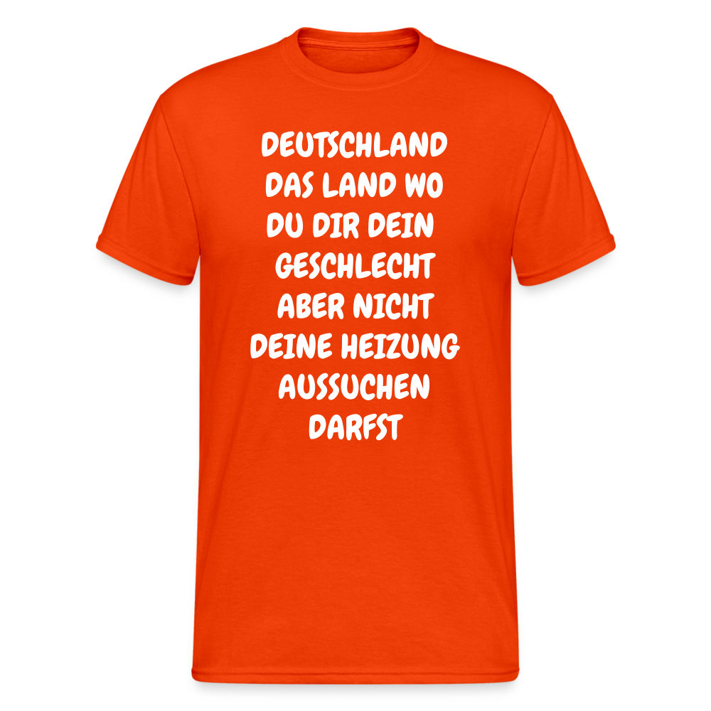 SSW1683 Tshirt DEUTSCHLAND DAS LAND WO DU DIR DEIN GESCHLECHT ABER NICHT DEINE HEIZUNG AUSSUCHEN DARFST - kräftig Orange