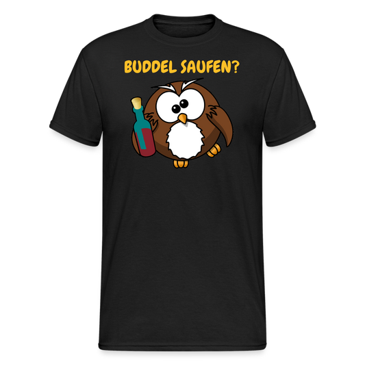 SSW1721 Tshirt BUDDEL SAUFEN? - Schwarz