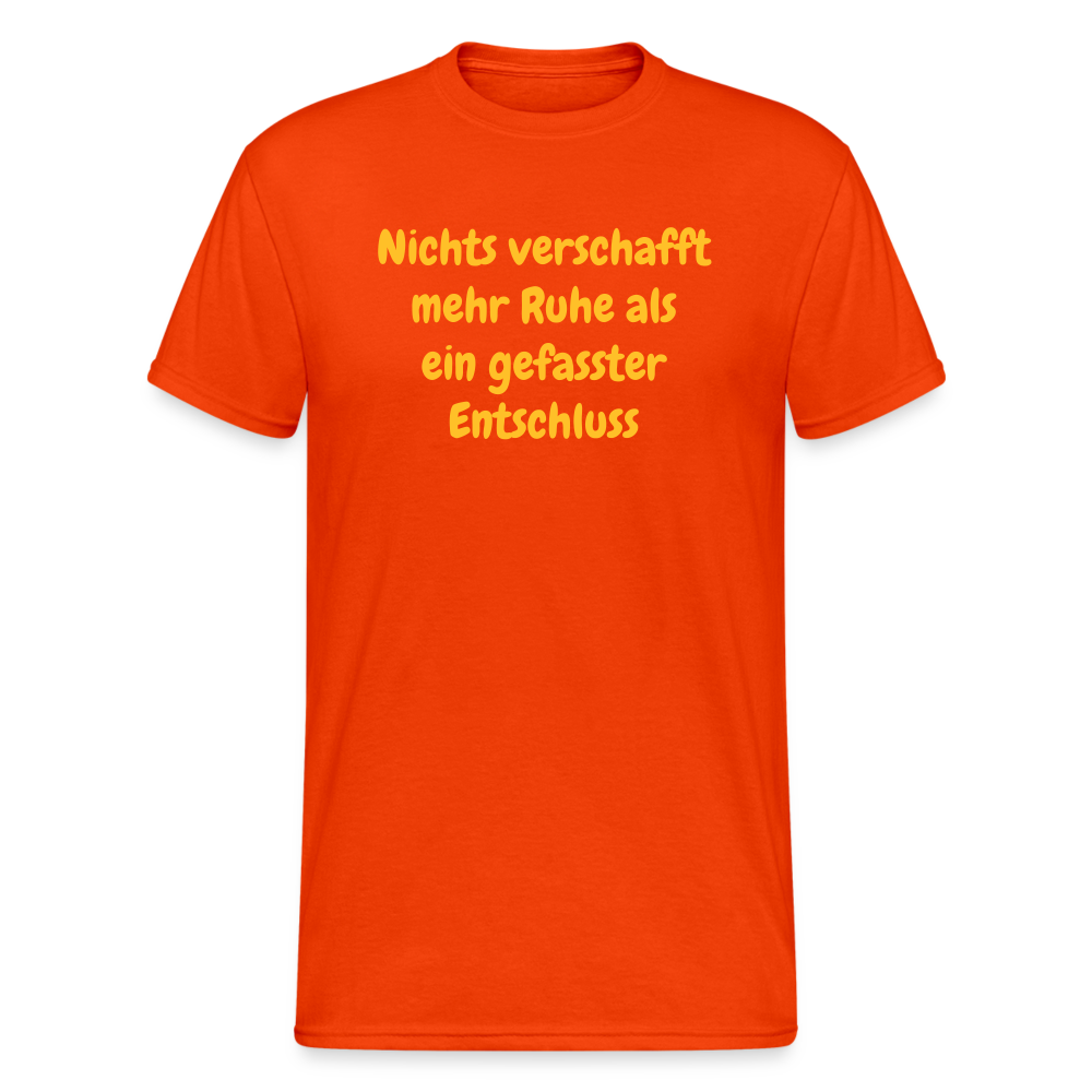 SSW1761 Tshirt Nichts verschafft mehr Ruhe als ein gefasster Entschluss - kräftig Orange