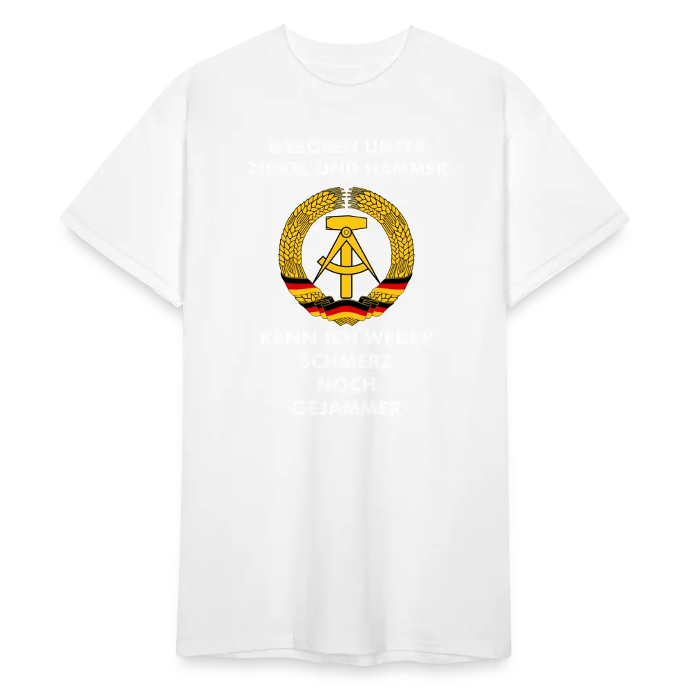 OSSI8 Tshirt GEBOREN UNTER ZIRKEL UND HAMMER - weiß