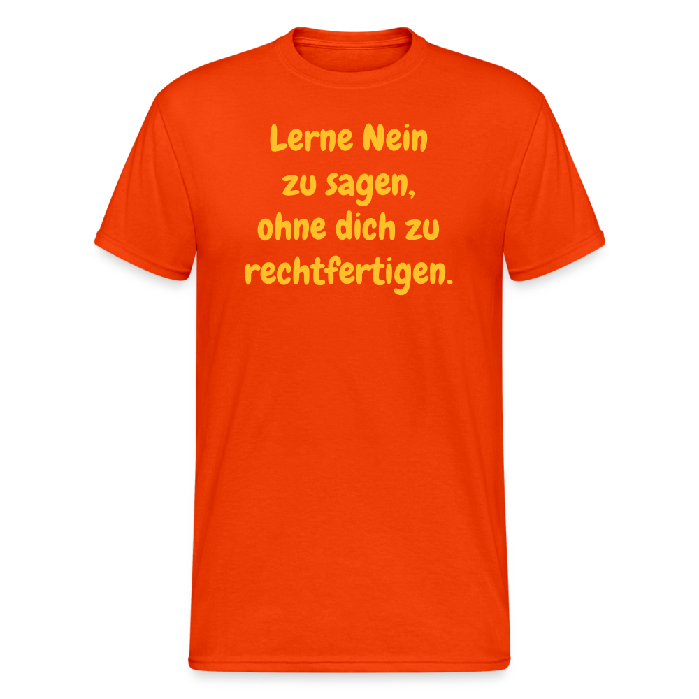SSW1769 Tshirt Lerne Nein zu sagen, ohne dich zu rechtfertigen. - kräftig Orange