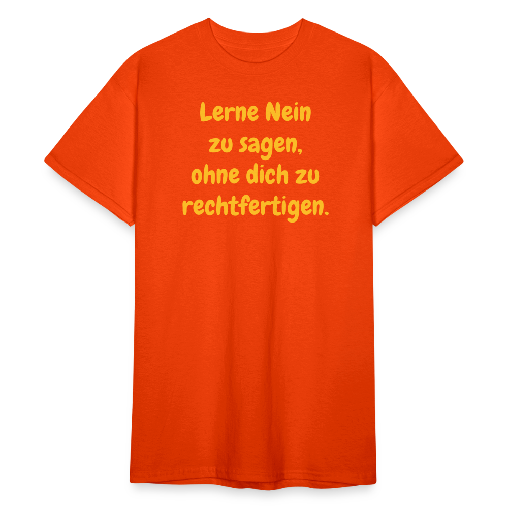 SSW1769 Tshirt Lerne Nein zu sagen, ohne dich zu rechtfertigen. - kräftig Orange