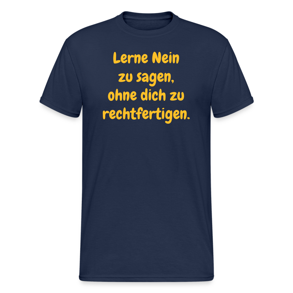 SSW1769 Tshirt Lerne Nein zu sagen, ohne dich zu rechtfertigen. - Navy