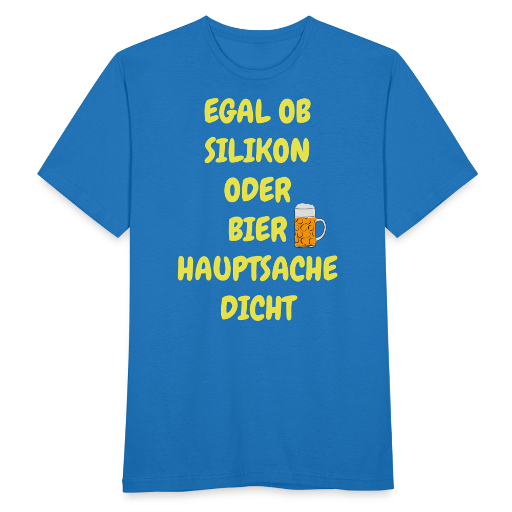 SSW282 Tshirt EGAL OB SILIKON ODER BIER HAUPTSACHE DICHT - Royalblau