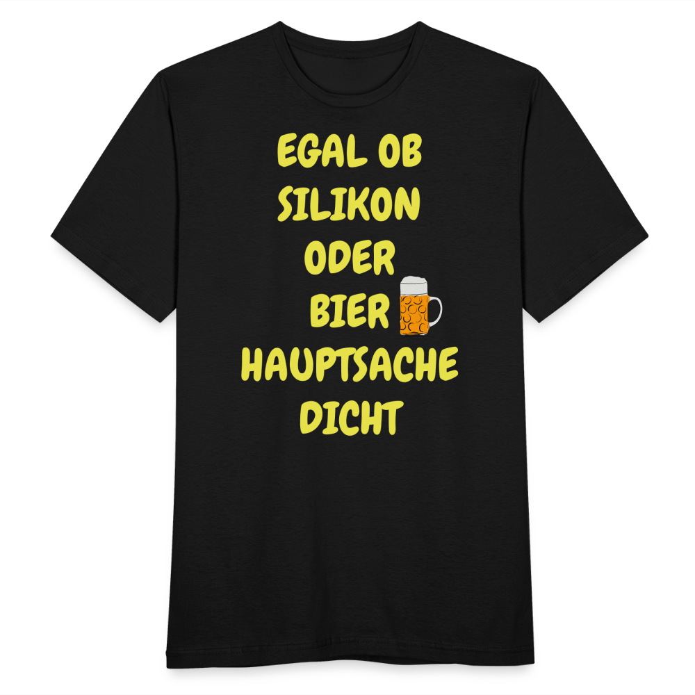 SSW282 Tshirt EGAL OB SILIKON ODER BIER HAUPTSACHE DICHT - Schwarz