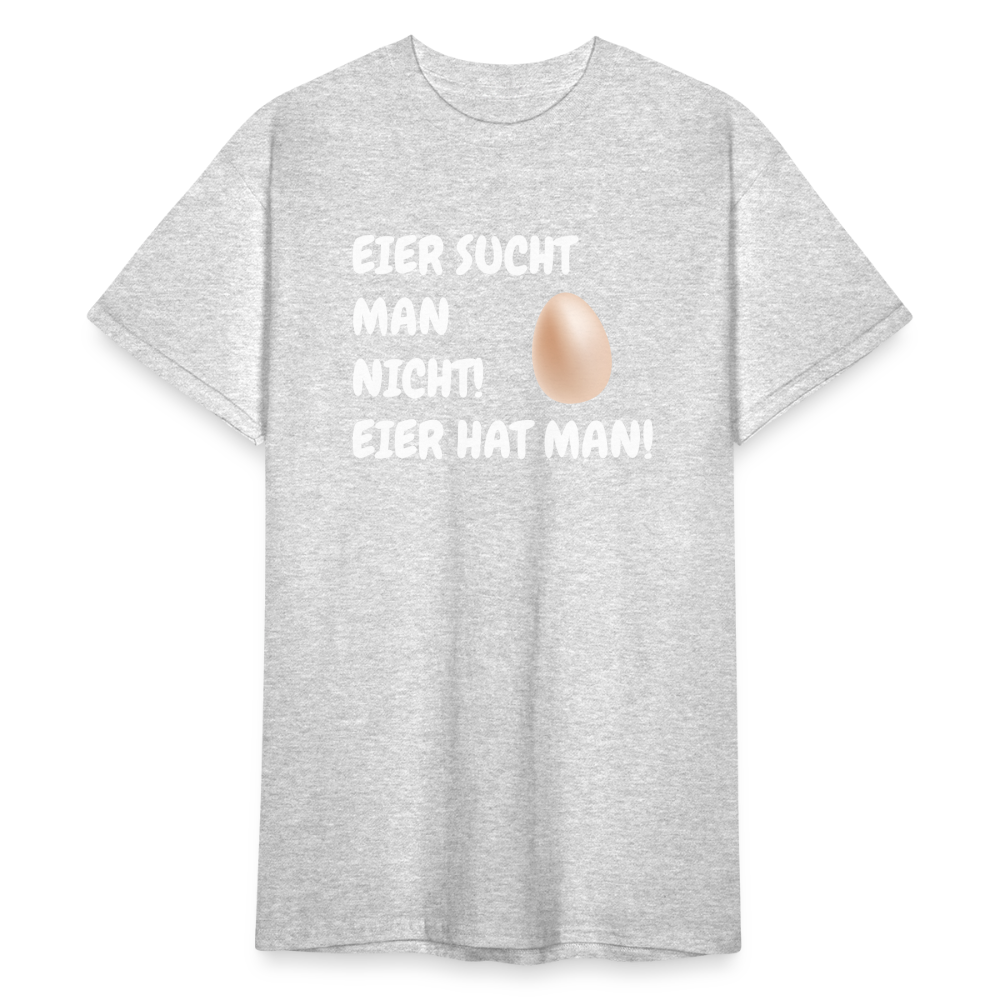 SSW1774 Tshirt EIER SUCHT MAN NICHT! EIER HAT MAN! - Grau meliert