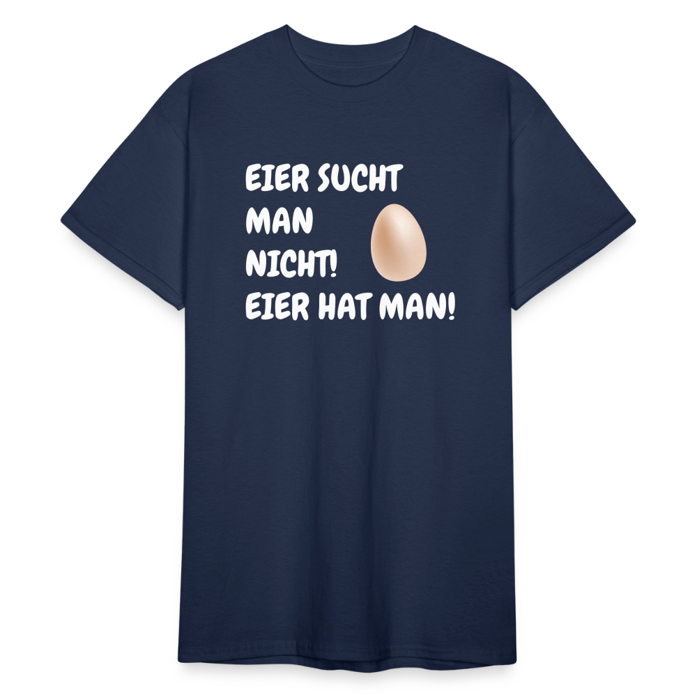 SSW1774 Tshirt EIER SUCHT MAN NICHT! EIER HAT MAN! - Navy