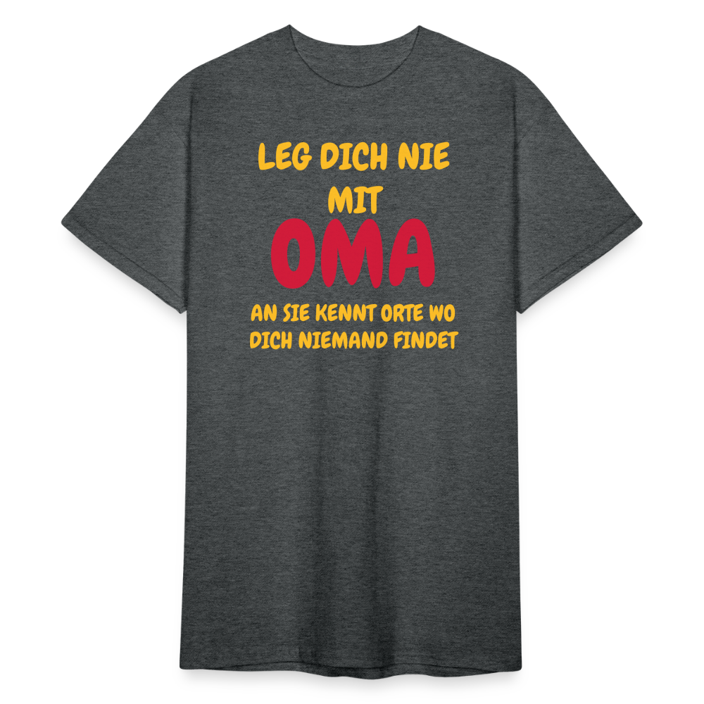 SSW1778 Tshirt LEG DICH NIE MIT OMA AM SIE KENNT ORTE WO DICH NIEMAND FINDET - Dunkelgrau meliert