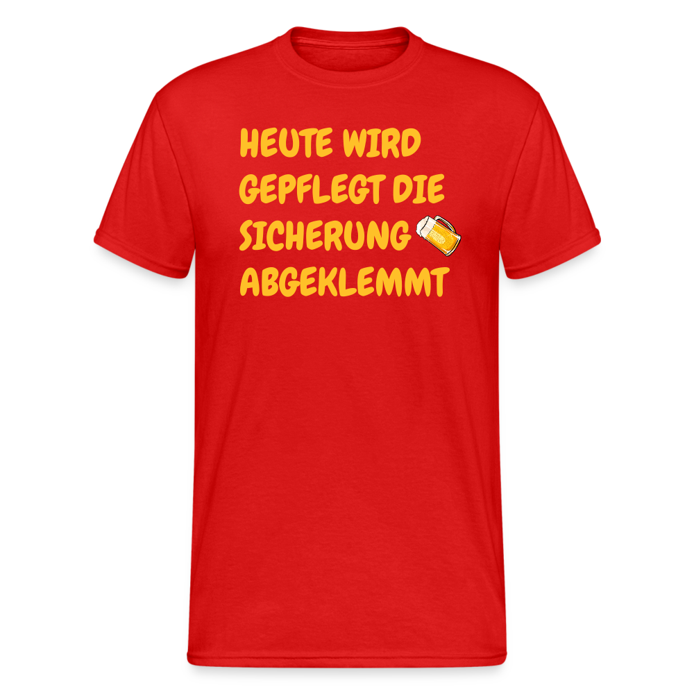 SSW1782 Tshirt HEUTE WIRD GEPFLEGT DIE  SICHERUNG ABGEKLEMMT - Rot