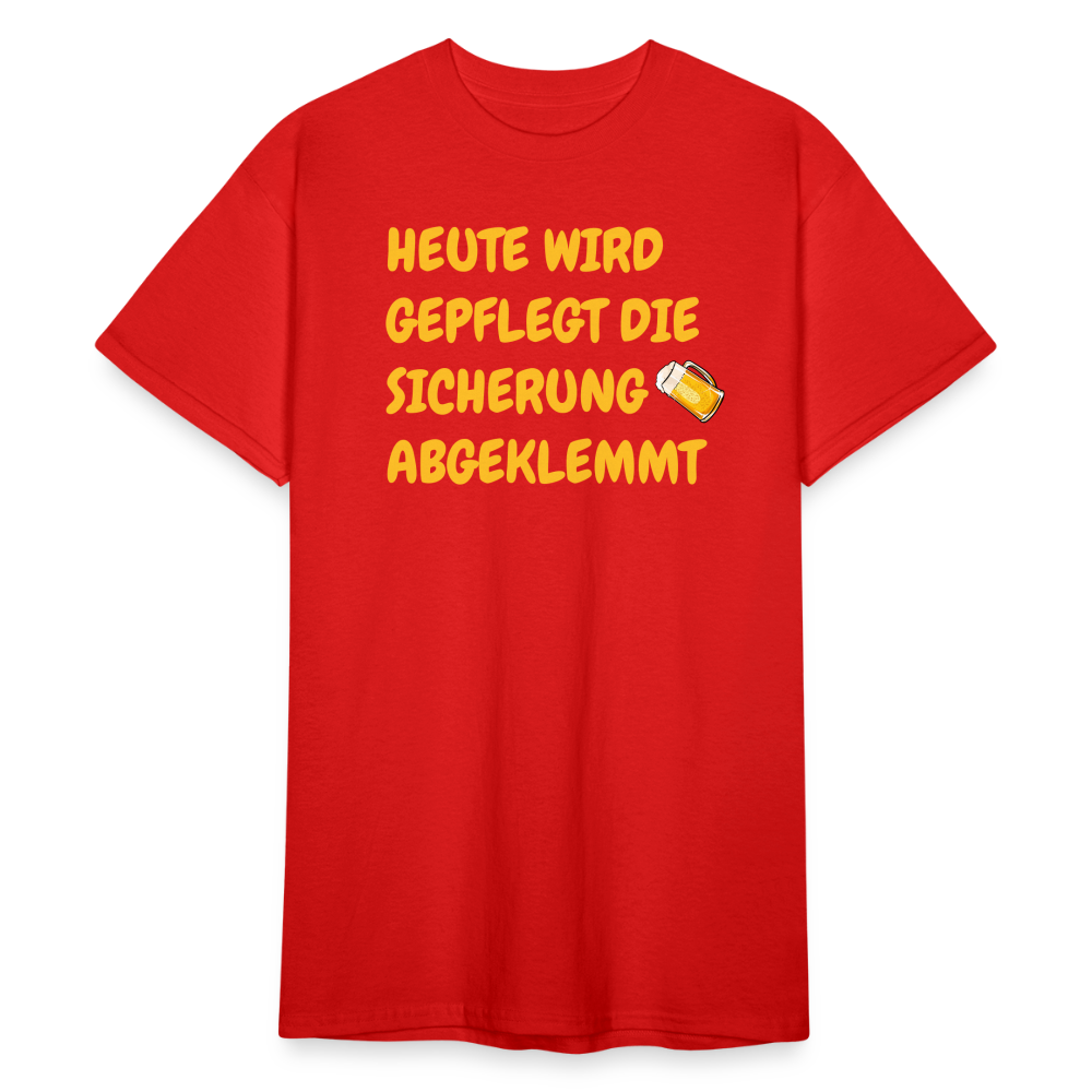 SSW1782 Tshirt HEUTE WIRD GEPFLEGT DIE  SICHERUNG ABGEKLEMMT - Rot