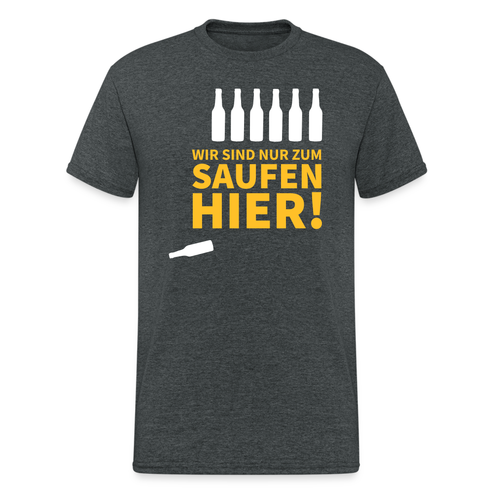 SSW1789 Tshirt Wir sind nur zum Saufen hier - Dunkelgrau meliert