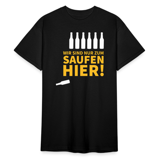 SSW1789 Tshirt Wir sind nur zum Saufen hier - Schwarz