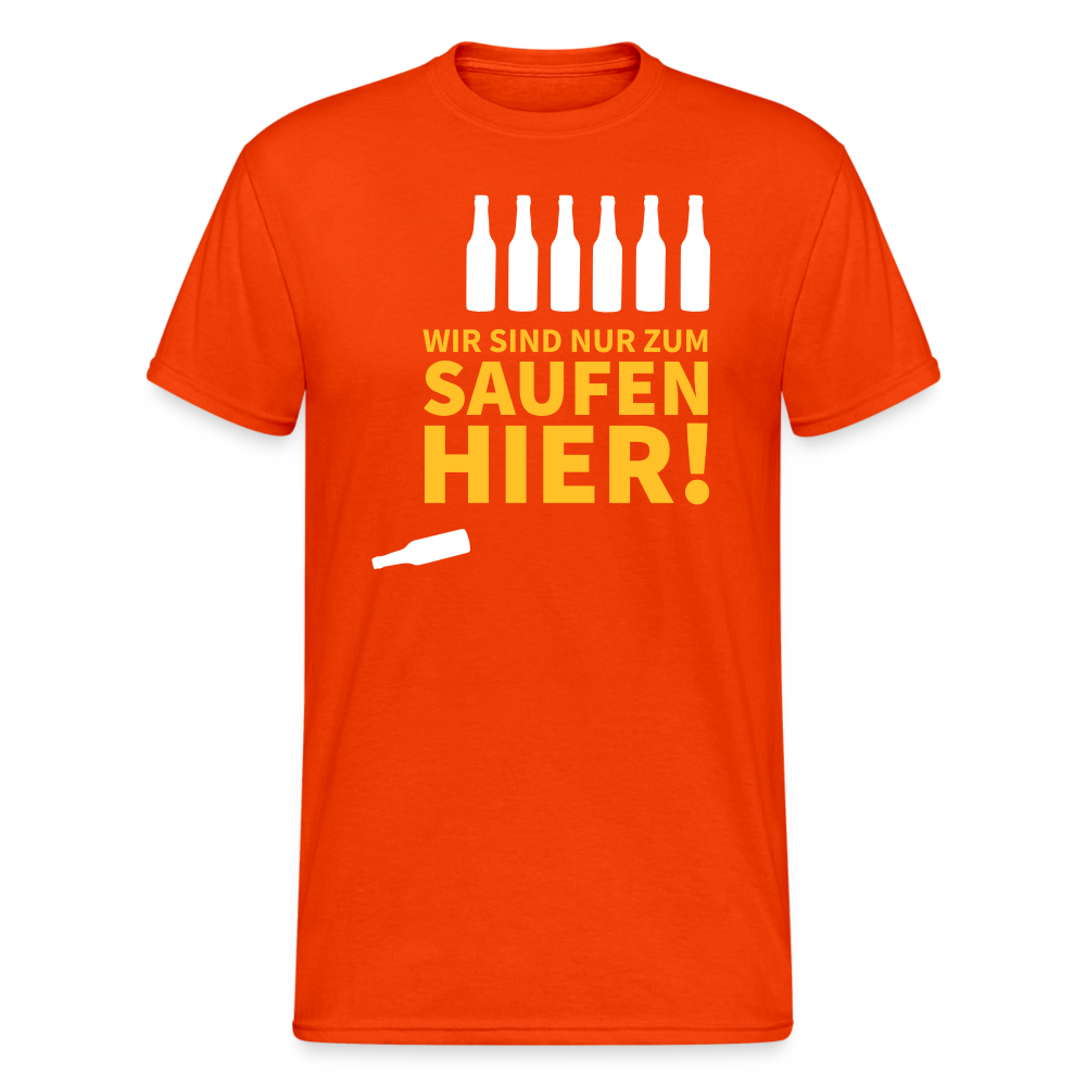 SSW1789 Tshirt Wir sind nur zum Saufen hier - kräftig Orange