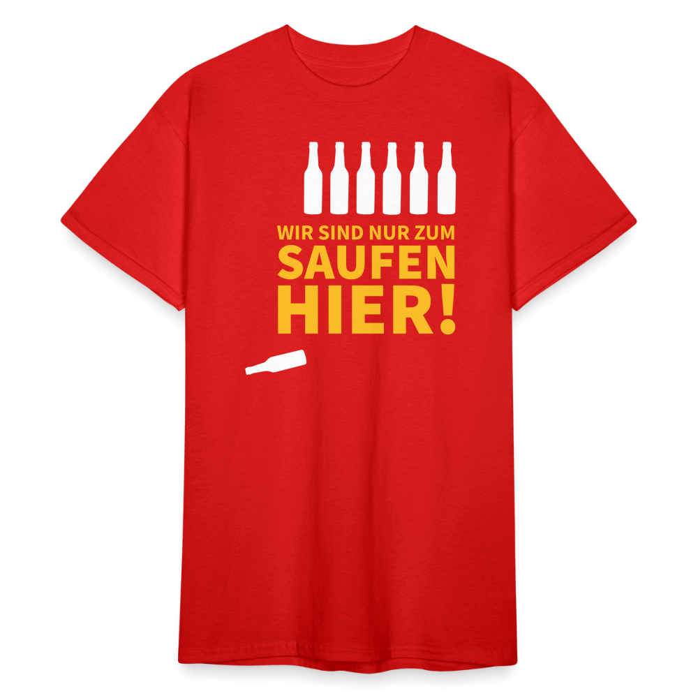 SSW1789 Tshirt Wir sind nur zum Saufen hier - Rot