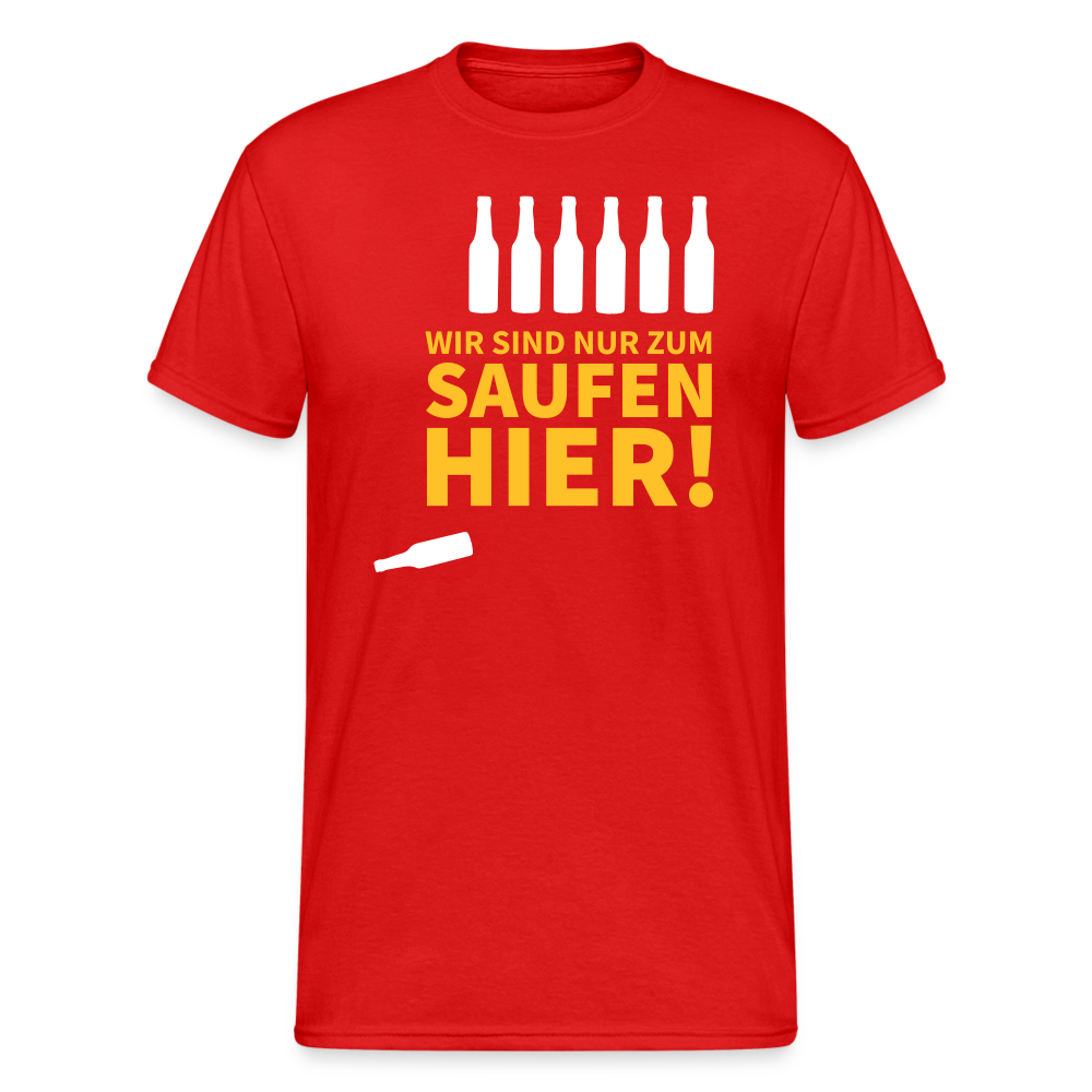SSW1789 Tshirt Wir sind nur zum Saufen hier - Rot