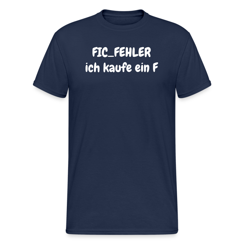 SSW1814 Tshirt FIC_FEHLER ich kaufe ein F - Navy