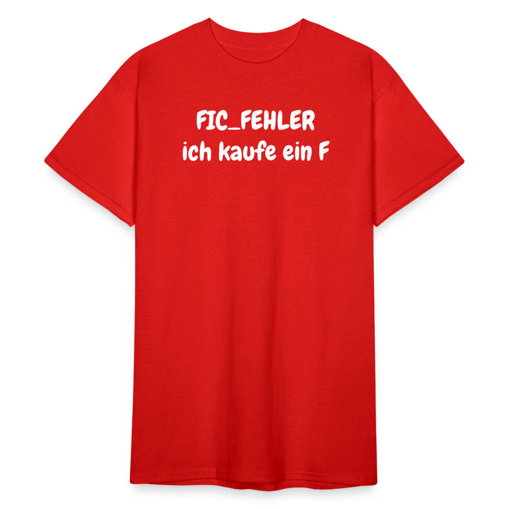 SSW1814 Tshirt FIC_FEHLER ich kaufe ein F - Rot