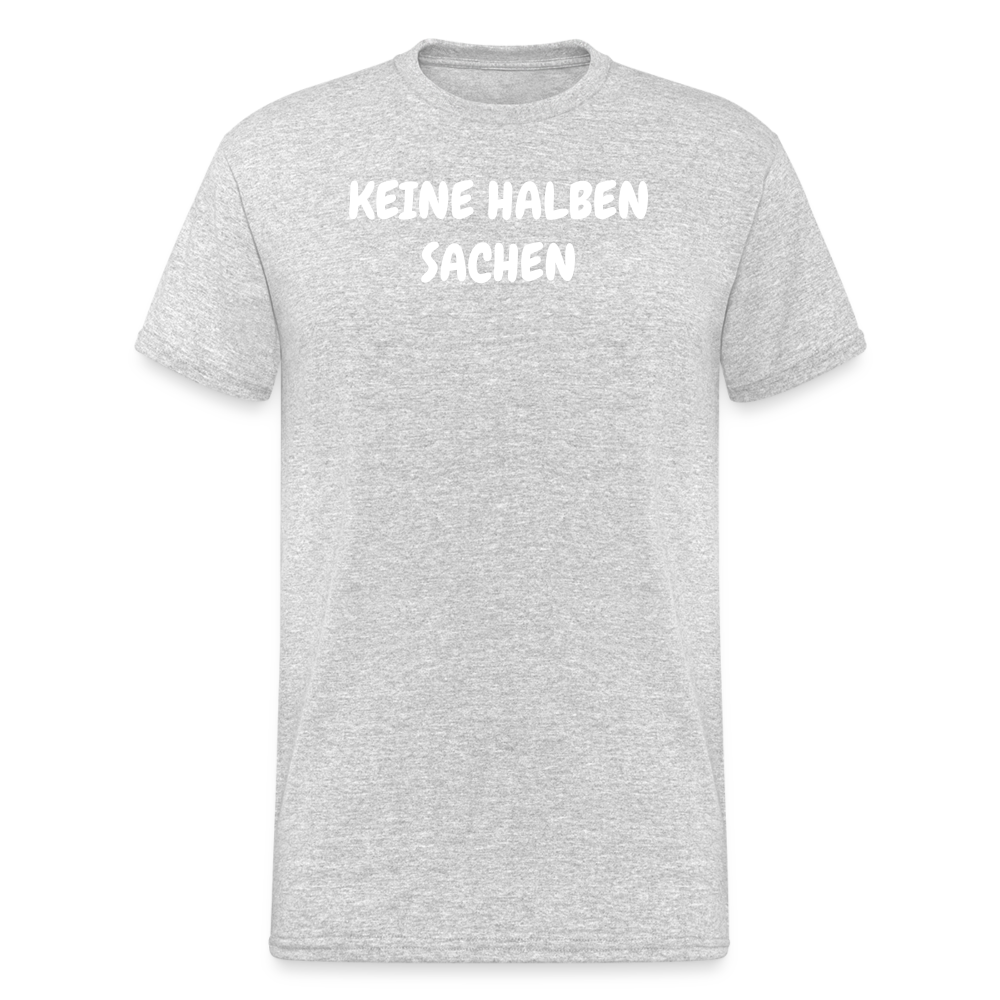 SSW1815 Tshirt KEINE HALBEN SACHEN - Grau meliert