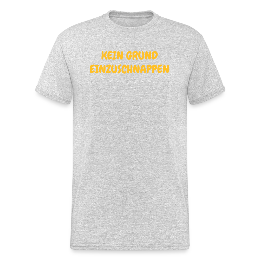 SSW1820 Tshirt KEIN GRUND EINZUSCHNAPPEN - Grau meliert