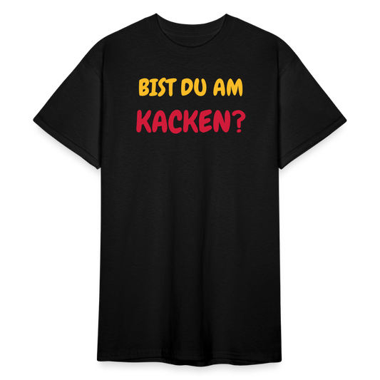 SSW1827 Tshirt BIST DU AM KACKEN? - Schwarz