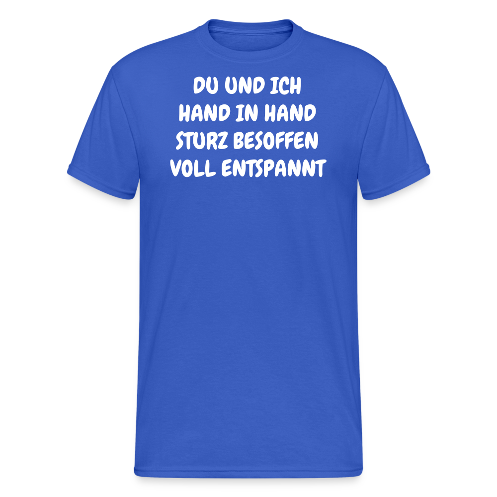 SSW1837 Tshirt DU UND ICH HAND IN HAND STURZ BESOFFEN VOLL ENTSPANNT - Königsblau