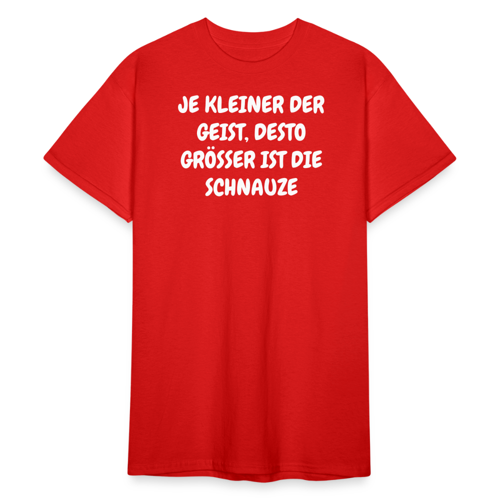 SSW1839 Tshirt JE KLEINER DER GEIST, DESTO GRÖSSER IST DIE SCHNAUZE - Rot