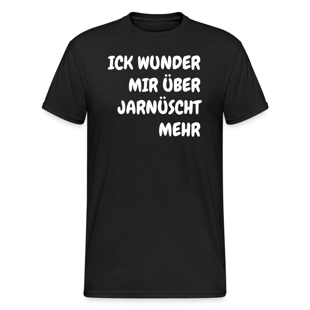 SSW1843 Tshirt ICK WUNDER MIR ÜBER JARNÜSCHT MEHR - Schwarz