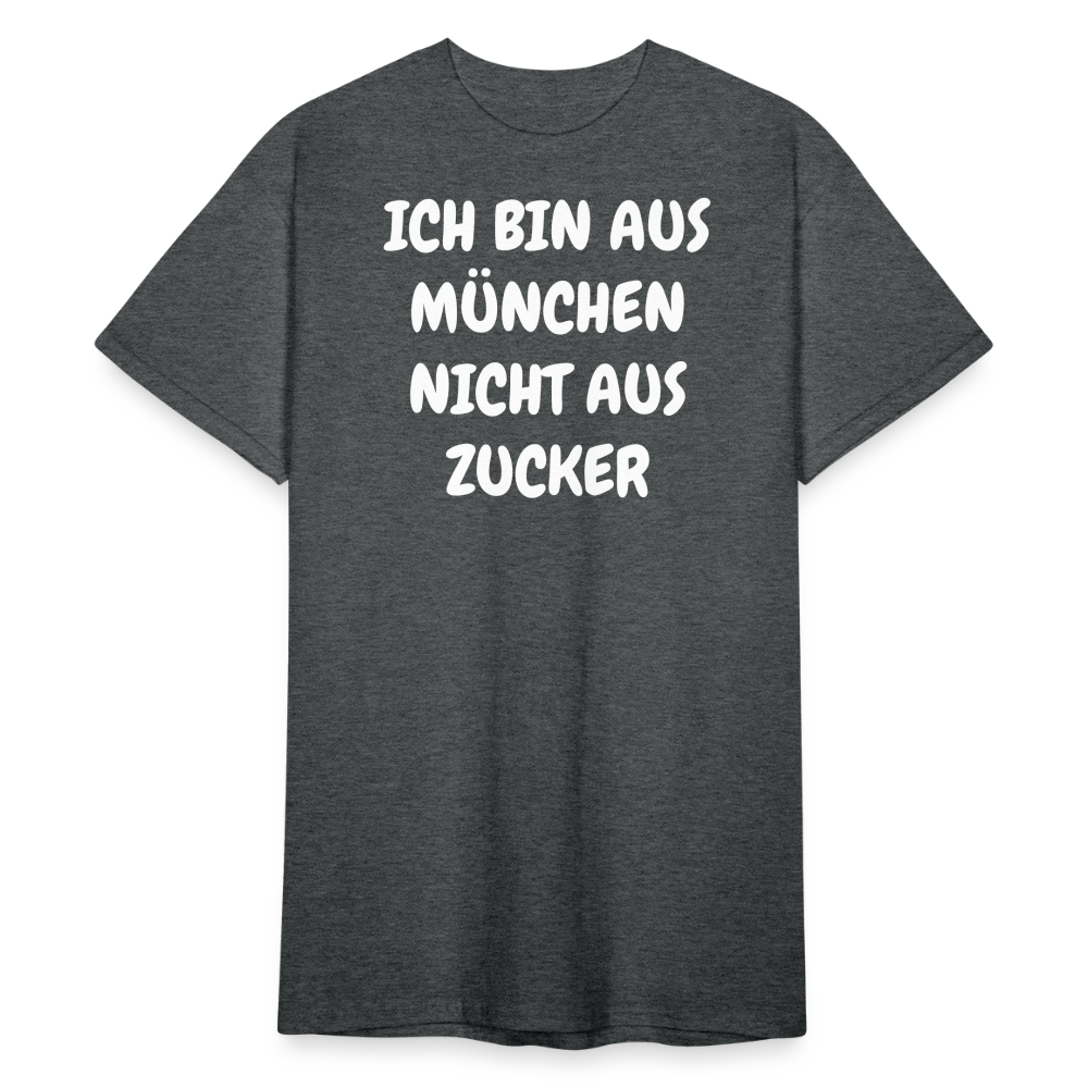 SSW1856 Tshirt ICH BIN AUS MÜNCHEN NICHT AUS ZUCKER - Dunkelgrau meliert