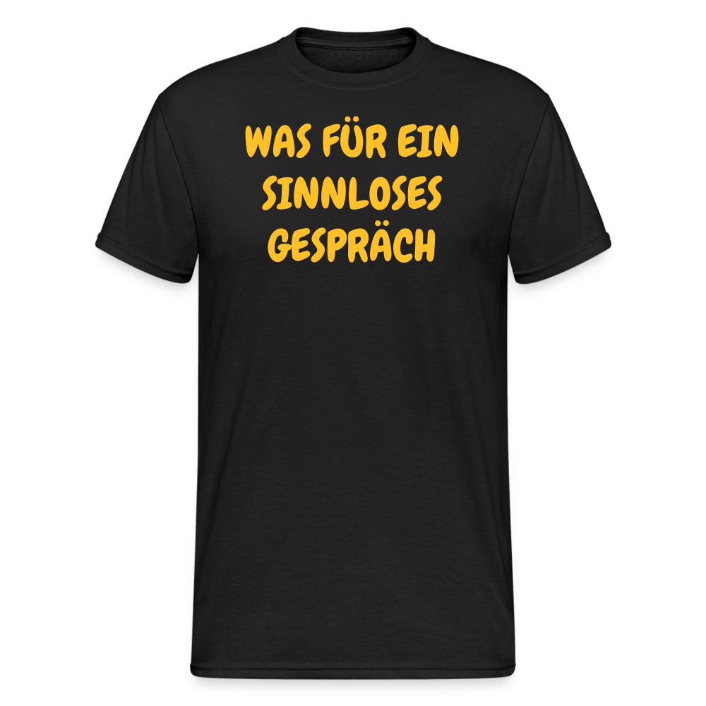 SSW1933 Tshirt WAS FÜR EIN SINNLOSES GESPRÄCH - Schwarz
